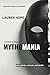 MYTHOMANIA: Secrets That Shatter, Lies That Bind - White Edition The Alternative Fate ( A gripping psychological thriller) (Mythomania Series)
