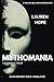 MYTHOMANIA: A Tale of Lies,...