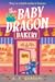 The Baby Dragon Bakery (The...