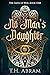 No Man’s Daughter (The Oath...