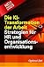 Die KI- Transformation der ...