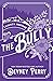 The Bully (Calamity Montana #4)