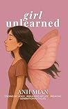 Girl Unlearned by Anh Mian