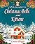 Christmas Bells and Kittens...