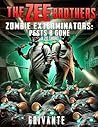 The Zee Brothers: Pests B' Gone: A ZX Short (Zombie Exterminators)