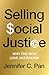 Selling Social Justice: Why...