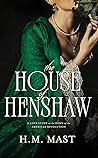 Book cover for The House of Henshaw: A Love Story at the Dawn of the American Revolution