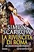 La rivincita di Roma (Italian Edition)