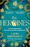 The Heroines