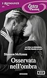 Osservata nell'ombra by Shannon McKenna