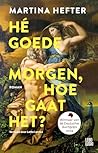 Hé goedemorgen, h...