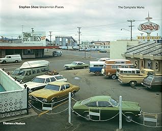 Uncommon Places: The Complete Works