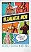 Elemental Men: The Complete Series