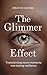 The Glimmer Effect: Transfo...