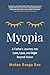 Myopia: A Father’s Journey ...