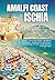 Amalfi Coast and Ischia Unv...