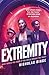 Extremity: An action-packed time travel thriller from the author of ASCENSION