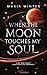 When the Moon Touches my Soul (New-Adult-Shapeshifter-Romance, #1)
