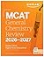 MCAT General Chemistry Review 2026-2027: Online + Book (Kaplan Test Prep)
