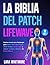 La Biblia del Patch Luz San...
