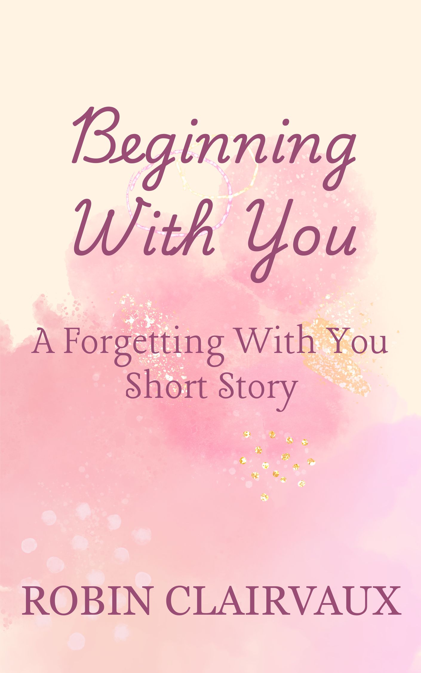 Beginning With You