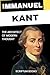Immanuel Kant: The Architec...