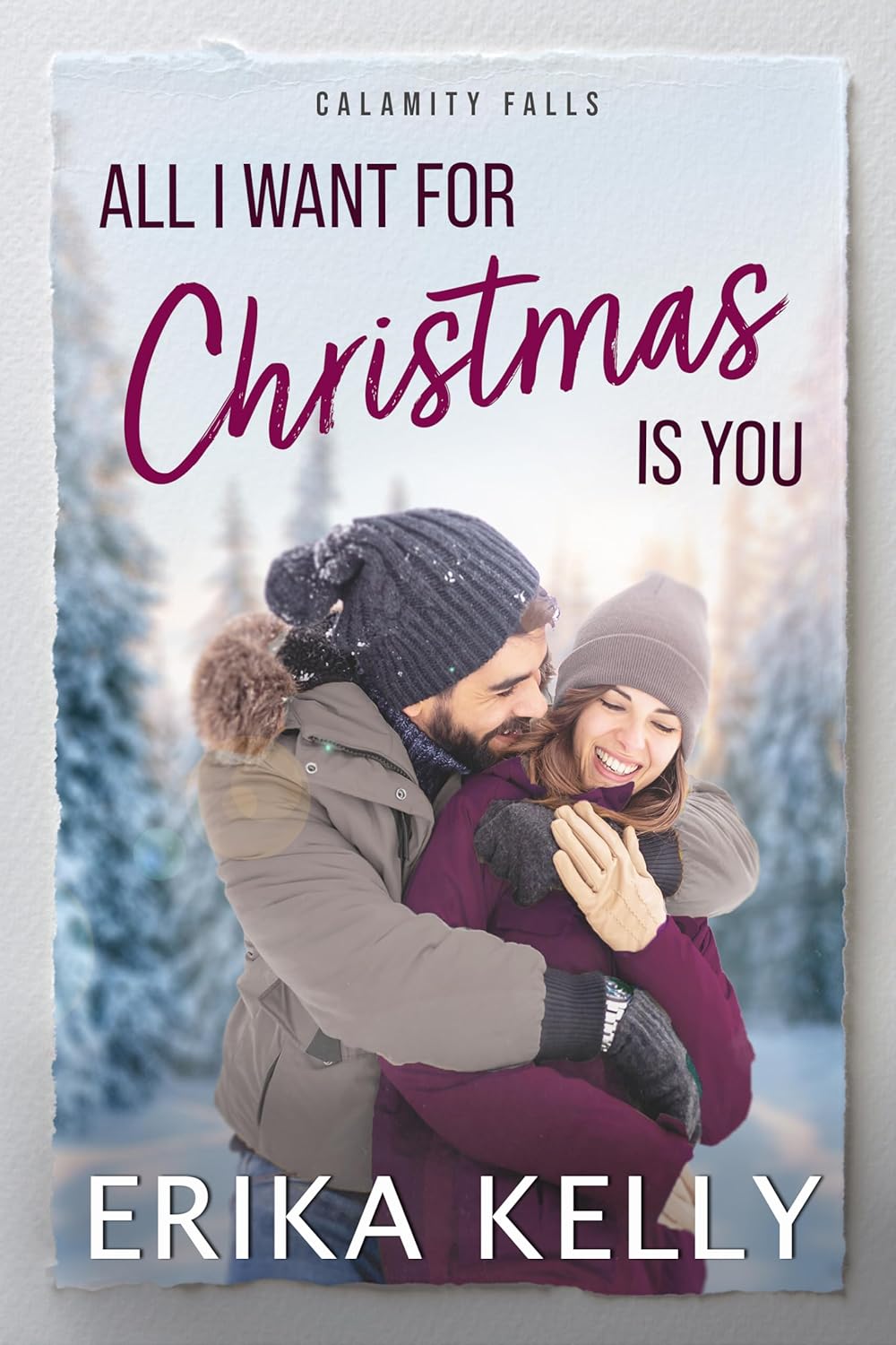 All I Want for Christmas is You (Calamity Falls #12)