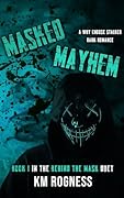 Masked Mayhem