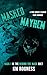 Masked Mayhem (Behind the M...