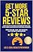 Get More 5-Star Reviews: Re...