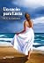 Un sueño para Lucía (Spanish Edition)