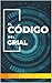 El código del Grial