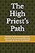 The High Priest’s Path: 365...