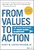 From Values to Action: The Four Principles of Value-Based Leadership