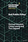 Bad Public Policy (Elements in Public Policy)