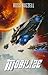 Mobilize (Starship Bandits Book 9)