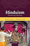 Hinduism: The Primary Sources Hinduism: The Primary Sources