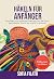 HÄKELN FÜR ANFÄNGER: Eine klare und einfache Anleitung, um die Kunst des Häkelns Schritt für Schritt zu erlernen (German Edition)