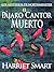 El pájaro cantor muerto: Un...