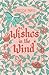 Wishes in the Wind: Wishes Book One (The Wish Series 1)