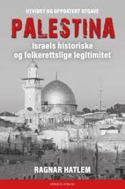 Palestina – Israels historiske og folkerettslige legitimitet
