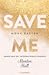 Save Me (Maxton Hall, #1)