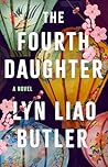 The Fourth Daughter by Lyn Liao Butler