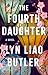 The Fourth Daughter by Lyn Liao Butler