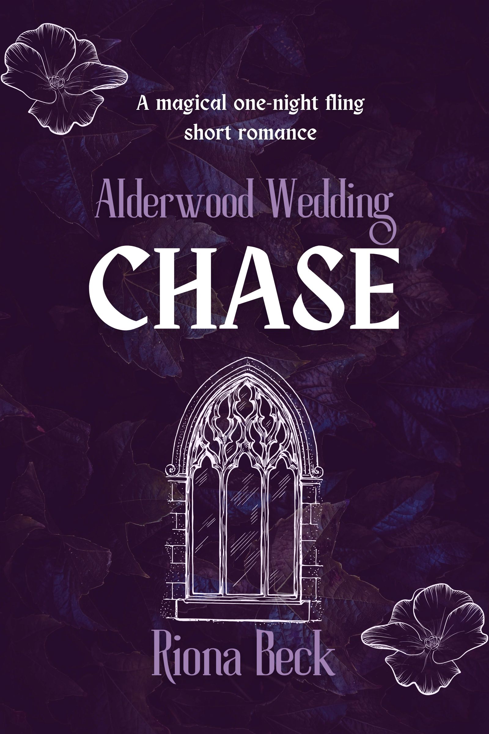 Chase: a Magical One Night Fling Short Romance (Alderwood Wedding,#2)