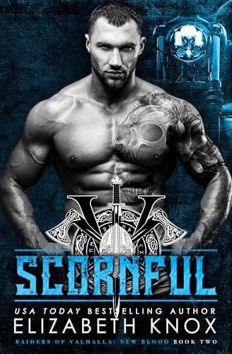 Scornful (Raiders of Valhalla: New Blood #2)