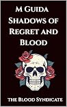 Shadows of Blood ...