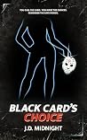 Black Card's Choice