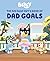 Bluey: The Big Blue Guy's Book of Dad Goals