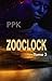Zooclock: Tome 3